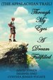 Through My Eyes: a Dream Fullfilled