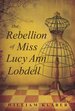 The Rebellion of Miss Lucy Ann Lobdell