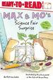 Max & Mo's Science Fair Surprise: Ready-to-Read Level 1