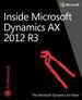 Inside Microsoft Dynamics Ax 2012 R3