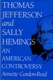 Thomas Jefferson and Sally Hemings: an American Controversy