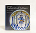 English & Irish Delftware 1570-1840