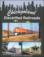 Chicagoland Electrified Railroads in Color