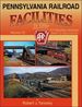 Pennsylvania Railroad Facilities in Color Volume 10: Pittsburgh Division