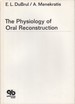Physiology of Oral Reconstruction (Continuing Dental Education)
