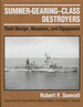 Sumner-Gearing--Class Destroyers: Their Design, Weapons, and Equipment