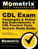 Cdl Exam Secrets-Passengers & School Bus Endorsements & Cdl Practice Tests Study Guide: Cdl Test Review for the Commercial Driver's License Exam