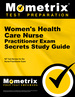 Women's Health Care Nurse Practitioner Exam Secrets Study Guide: Np Test Review for the Nurse Practitioner Exam