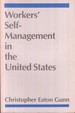 Workers' Self-Management in the United States