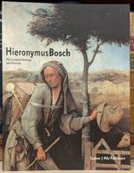 Hieronymus Bosch: the Complete Paintings and Drawings