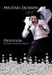 Michael Jackson: Devotion - An Unauthorized Tribute