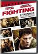 Fighting [Unrated/Rated Versions]