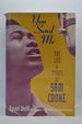 You Send Me: the Life and Times of Sam Cooke