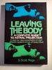 Leaving the Body: A Complete Guide to Astral Projection