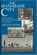 The Man-Made City: the Land-Use Confidence Game in Chicago