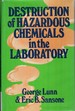 Destruction of Hazardous Chemicals in the Laboratory