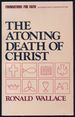 The Atoning Death of Christ