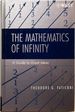 The Mathematics of Infinity: a Guide to Great Ideas