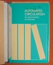 Automated Circulation: an Examination of Choices