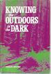 Knowing the Outdoors in the Dark