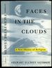 Faces in the Clouds: a New Theory of Religion