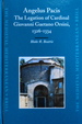 Angelus Pacis: The Legation of Cardinal Giovanni Gaetano Orsini, 1326-1334