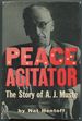 Peace Agitator: the Story of a.J. Muste