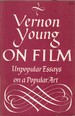 Vernon Young on Film