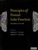 Principles of Frontal Lobe Function: Second Edition