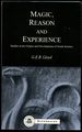 Magic, Reason and Experience: Studies in the Origins and Development of Greek Science