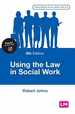 Using the Law in Social Work (Transforming Social Work Practice Series)