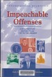 Impeachable Offenses: a Documentary History From 1787 to the Present