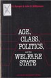 Age, Class, Politics, and the Welfare State