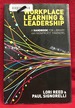 Workplace Learning & Leadership: a Handbook for Library and Nonprofit Trainers