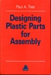 Designing Plastic Parts for Assembly