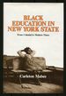 Black Education in New York State: From Colonial to Modern Times