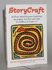 Storycraft: 50 Theme Based Programs Combining Storytelling, Activities and Crafts for Children in Grades 1-3