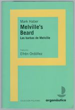Melville's Beard / Las Barbas de Melville