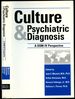 Culture and Psychiatric Diagnosis: a Dsm-IV Perspective