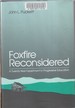 Foxfire Reconsidered: a Twenty-Year Experiment in Progressive Education