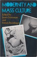 Modernity and Mass Culture