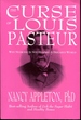 The Curse of Louis Pasteur