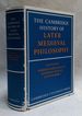 The Cambridge History of Later Medieval Philosophy: From the Rediscovery of Aristotle to the Disintegration of Scholasticism, 1100-1600