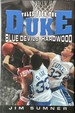 Tales From the Duke Blue Devils Hardwood