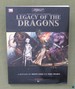 Legacy of the Dragons (Arcana Unearthed D20 System 3.5)