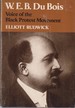 W.E.B. Du Bois, Voice of the Black Protest Movement