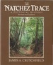 The Natchez Trace a Pictorial History