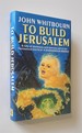 To Build Jerusalem