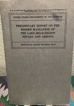 Preliminary Report on the Bedded Manganese of the Lake Mead Region Nevada and Arizona