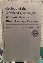 Geology of the Cleveland Quadrangle, Bearpaw Mountains, Blaine County, Montana